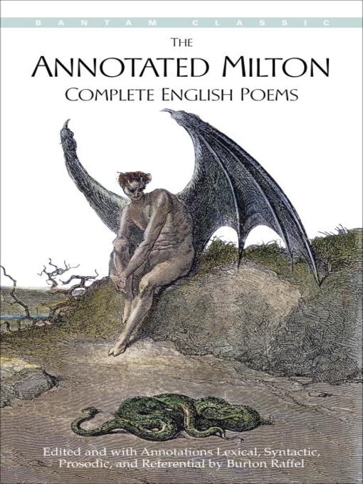 Title details for The Annotated Milton by Burton Raffel - Available